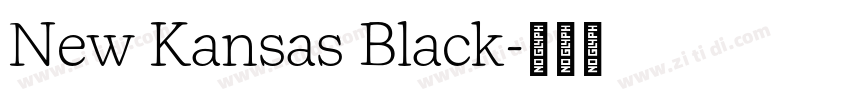 New Kansas Black字体转换